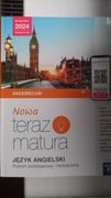 Nowa Teraz matura Język angielski Vademecum poz. podst. i rozszerz. 2024