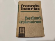 Pocałunek trędowatemu Francois Mauriac