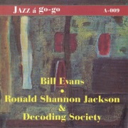 JAZZ A GO-GO BILL EVANS RONALD SHANNON JACKSON LIVE AT AKWARIUM 