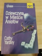 Dziewczyna w Mieście Aniołów Cathy Yardley