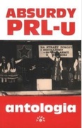 Absurdy PRL-u antologia; Marcin Rychlewski