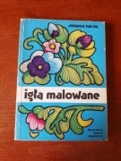 Jadwiga Turska - Igłą malowane