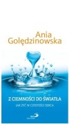 Z ciemności do światła A. Golędzinowska