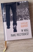 W nogi, panie prezydencie! Radosław Nawrot