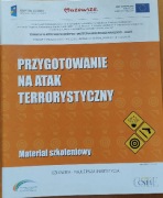 Przygotowanie na atak terrorystyczny - Materiał szkoleniowy