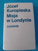 Misja w Londynie-Józef Kuropieska 