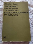PODSTAWY EKONOMIKI TRANSPORTU SAMOCHODOWEGO W WOJSKU