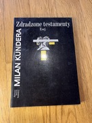 Zdradzone testamenty Milan Kundera