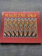Magiczne oko - Nowy sposób patrzenia na świat