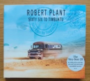 ROBERT PLANT - SIXTY SIX TO TIMBUKTU 