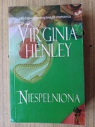 Virginia Henley Niespełniona 