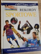 Odkrywanie świata. Rekordy sportowe