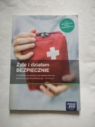 Żyje i działam bezpiecznie - podręcznik do edukacji dla bezpieczeństwa