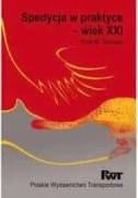 Spedycja w praktyce wiek XXI - Piotr Sikorski P db!