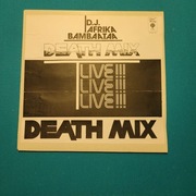 D.J Afrika Bambaataa Death Mix Live !!!
