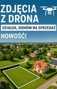 Zdjęcia z drona Twojej nieruchomości 