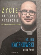 Życie na pełnej petardzie - Ks. Kaczkowski