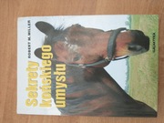 Sekrety końskiego umysłu. Robert M.Miller