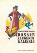 Baśnie i legendy kaliskie, Eligiusz Kor-Walczak
