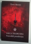 Wicca tradycyjna - Thorn Mooney