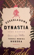 Czekoladowa dynastia Teresa Monika Rudzka