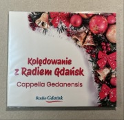 CD. Kolędowanie z Radiem Gdańsk. Capella Gedanensis