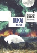 Inne pieśni I. Jacek Dukaj