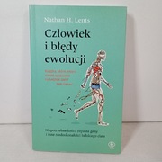 Człowiek i błędy ewolucji. Nathan H. Lents