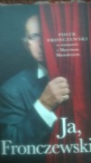 Ja, Fronczewski, Fronczewski