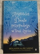 Arystoteles i Dante przepadają w toni życia - Benjamin Alire Saenz