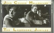 JOHN COUGAR MELLENCAMP: THE LONESOME JUBILEE (USA)