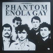 LP Phantom / Enola Gay Limited Edition 1st press