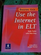 How use the internet in ELT. dede Teeler & Peta Gray