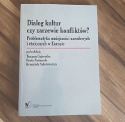 Dialog kultur czy zarzewie konfliktów?