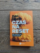 Czas na reset Dan Heath
