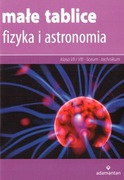 MAŁE TABLICE FIZYKA ASTRONOMIA LICEUM TECHNIKUM WYDAWNICTWO ADAMANTAN 