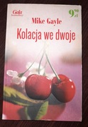 Kolacja we dwoje Mike Gayle