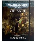 WH: 40K- MISSION PACK - PLAGUE PURGE