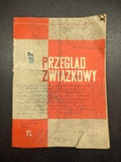 Przegląd Związkowy Styczeń 1967 Miesięcznik teoretyczno polityczny 