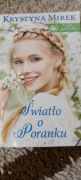 Mirek Krystyna - Światło o poranku