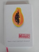 Rzecz o mych smutnych dziwkach- Gabriel Garcia Marquez 