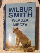 WŁADZA MIECZA WILBUR SMITH