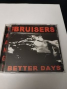 Bruisers - better days 