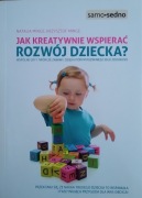 Jak kreatywnie wspierać rozwój dziecka? Minge