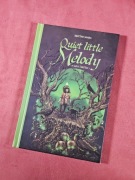 Quiet little Melody, A sample fairytale