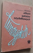 Album splotów szydełkowych tunezyjskich – Irena Kotecka 