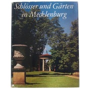 ZAMKI I OGRODY W MEKLENBURGII Schlösser und Gärten in Mecklenburg ALBUM