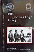 PRL - "normalny kraj", Musiał F., Szarek J.