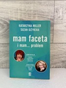 książka Mam faceta i mam... problem Katarzyna Miller