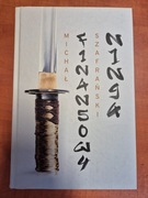 Finansowy Ninja - Michał Szafrański - wydanie I - 2016 r.